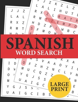 Paperback Large Print Spanish Word Search: Spanish Word Search Books for Adults Large Print. B?squeda de Palabras Para Adultos Book