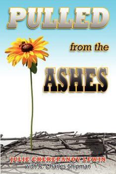 Paperback Pulled from the Ashes Book