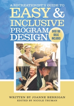 Paperback A Recreationist's Guide to Easy & Inclusive Program Design Book