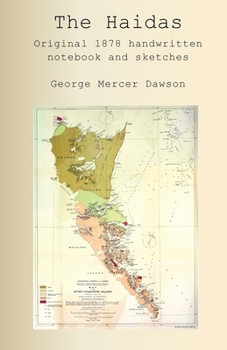 Paperback The Haidas. Original 1878 handwritten notebook and sketches Book