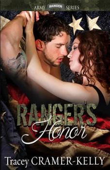 Paperback Ranger's Honor: Army Ranger Trilogy #3 Book