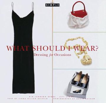 Hardcover What Should I Wear?: Dressing for Occasions Book