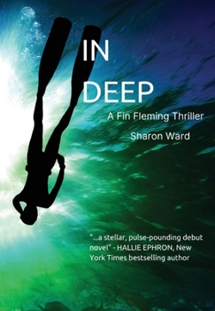 In Deep : A Fin Fleming Thriller