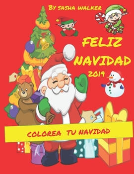Paperback Feliz Navidad 2019: Mi àlbum para colorear [Spanish] Book