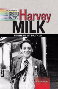 Library Binding Harvey Milk: Pioneering Gay Politician / Corinne Grinapol Book