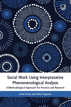 Paperback Social Work Using Interpretative Phenomenological Analysis Book