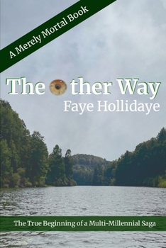 The Other Way (Merely Mortal Series, Book 2)