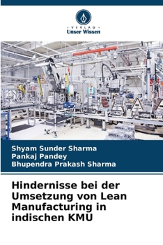 Paperback Hindernisse bei der Umsetzung von Lean Manufacturing in indischen KMU [German] Book