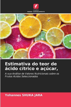 Paperback Estimativa do teor de ácido cítrico e açúcar, [Portuguese] Book