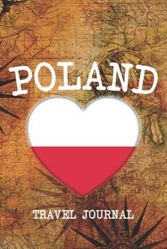 Poland: 6x9 Travel planner I Road trip planner I Dot grid journal I Travel notebook I Travel diary I Pocket journal I Gift for Backpacker