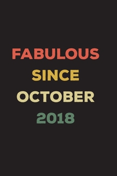 Paperback Fabulous Since October 2018: Blank Lined Birthday Notebook Book