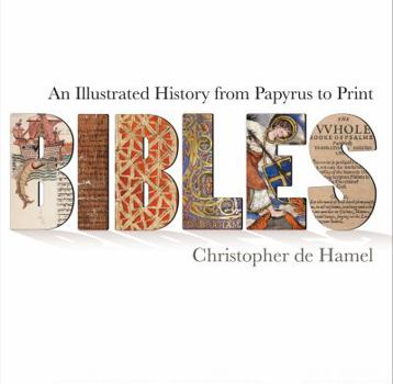 Paperback Bibles: An Illustrated History from Papyrus to Print Book