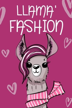 Llama' Fashion (Spanish Edition) : Trendy and Funny Journal for a Mom, Sister or Friend That Has It All