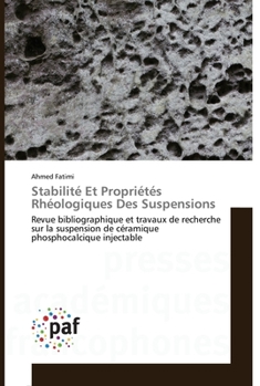 Paperback Stabilité Et Propriétés Rhéologiques Des Suspensions [French] Book