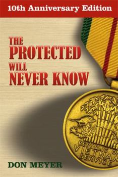 Paperback The Protected Will Never Know Book