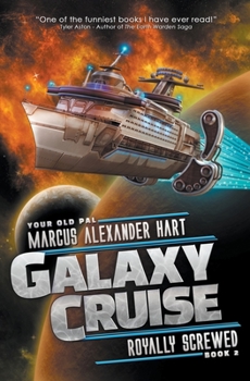 Paperback Galaxy Cruise: Royally Screwed Book