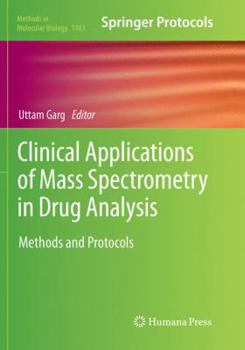 Paperback Clinical Applications of Mass Spectrometry in Drug Analysis: Methods and Protocols Book