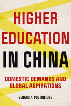 Paperback Higher Education in China: Domestic Demands and Global Aspirations Book