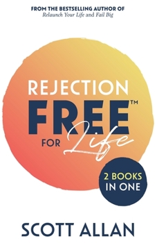 Paperback Rejection Free for Life: 2-1 Bundle Book
