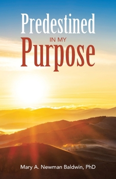 Paperback Predestined in My Purpose Book