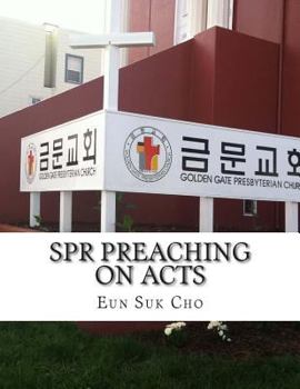 Paperback Spr Preaching on Acts: Sunday Preaching in 2011 [Korean] Book