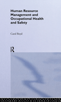 Hardcover Human Resource Management and Occupational Health and Safety Book