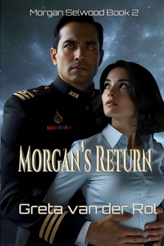 Morgan's Return - Book #2 of the Morgan Selwood