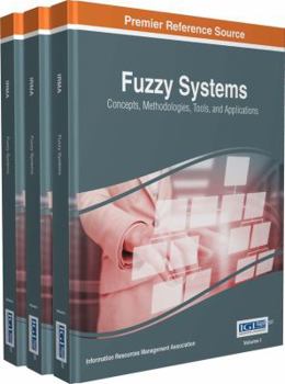 Hardcover Fuzzy Systems: Concepts, Methodologies, Tools, and Applications, 3 volume Book