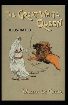 Paperback The Great White Queen Illustrated Book
