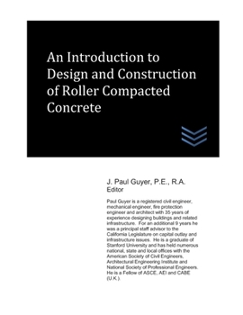 Paperback An Introduction to Design and Construction of Roller Compacted Concrete Book