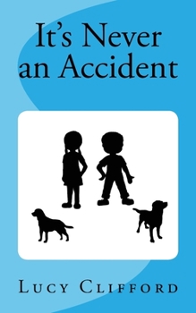 Paperback Its Never an Accident Book