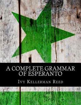 Paperback A Complete Grammar of Esperanto Book