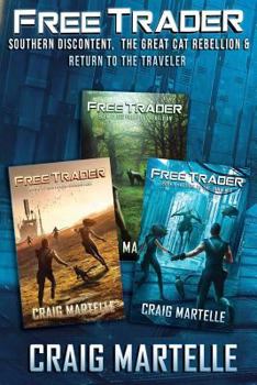 Free Trader Box Set - Books 7-9: Southern Discontent, The Great Cat Rebellion, Return to the Traveler