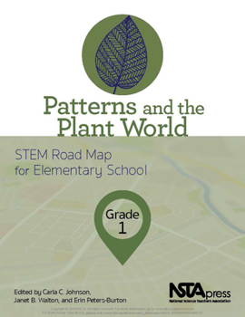 Paperback Patterns and the Plant World, Grade 1: Stem Road Map for Elementary School Book
