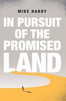 Paperback In Pursuit of the Promised Land Book