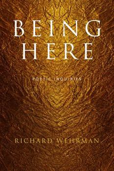 Paperback Being Here: Poetic Inquiries Book