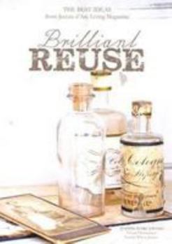 Hardcover Brillant Reuse (Brillant Reuse by Jeanne D' Arc) Book
