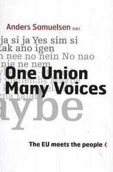 Paperback One Union, Many Voices: The EU Meets the People Book