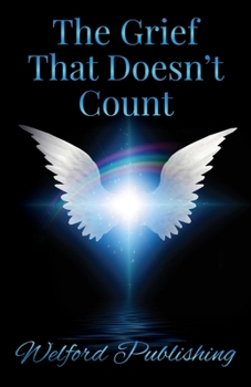 Paperback The Grief That Doesn't Count Book