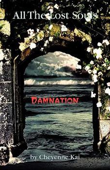 Paperback All the Lost Souls: Damnation Book