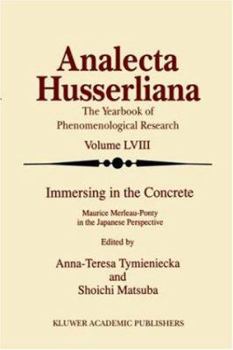 Immersing in the Concrete: Maurice Merleau-Ponty in the Japanese Perspective