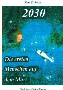 Paperback 2030: Die ersten Menschen auf dem Mars [German] Book