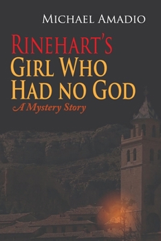 Paperback Rinehart's Girl Who Had no God: A Mystery Story Book