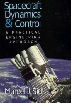 Paperback Spacecraft Dynamics and Control: A Practical Engineering Approach Book