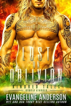 Lost on Oblivion - Book #50 of the Kindred Tales