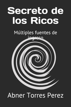 Paperback Secreto de los Ricos: Múltiples fuentes de ingreso [Spanish] Book