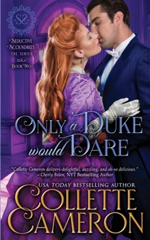 Paperback Only a Duke Would Dare: A Sensual Marriage of Convenience Regency Historical Romance Adventure Book