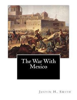 Paperback The War With Mexico Book