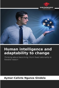 Paperback Human intelligence and adaptability to change Book