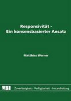 Paperback Responsivität - Ein konsensbasierter Ansatz [German] Book